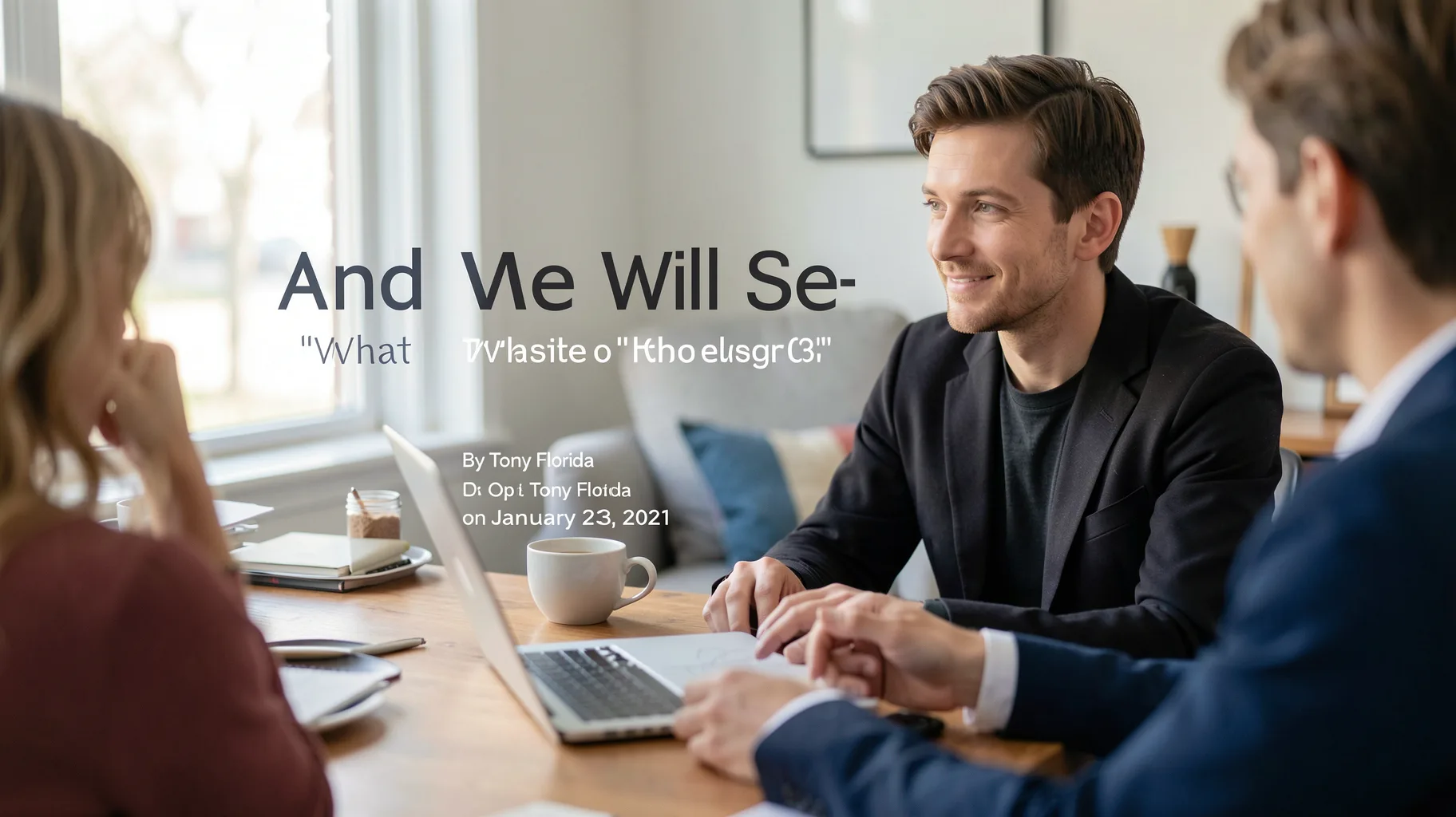 And We Will See What That Looks Like — visual for blog